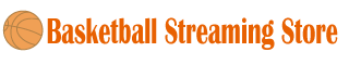 バスケットボールストリーミングストア